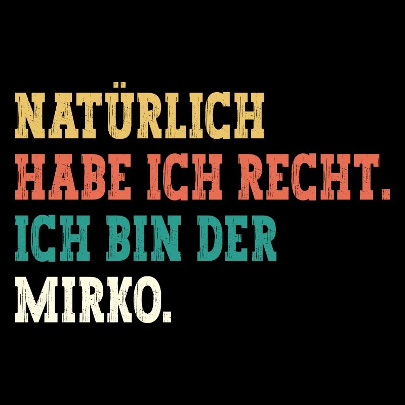 Mirko Lustiger Spruch Vorname Name Mirko