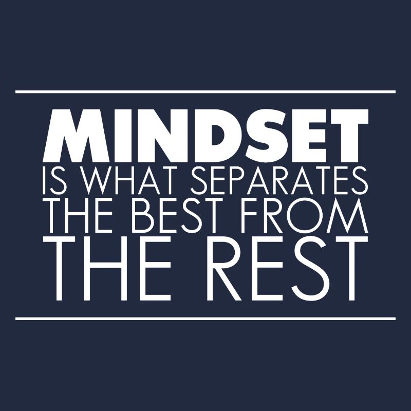 mindset is what separates the best from the rest 2