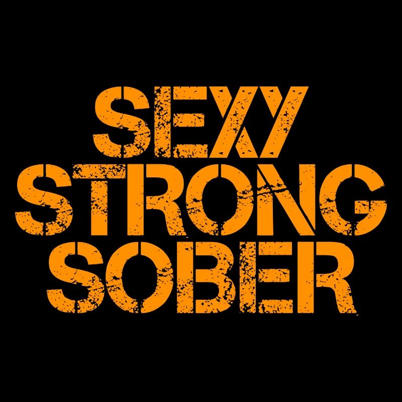 Sexy Strong Sober 3
