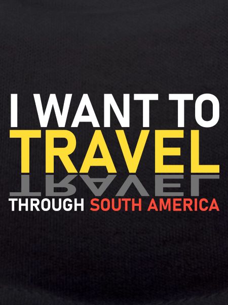 South America Trip
