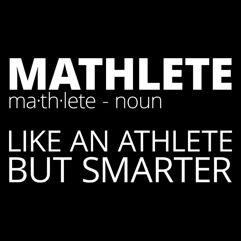 Mathlete Like An Athlete But Smarter