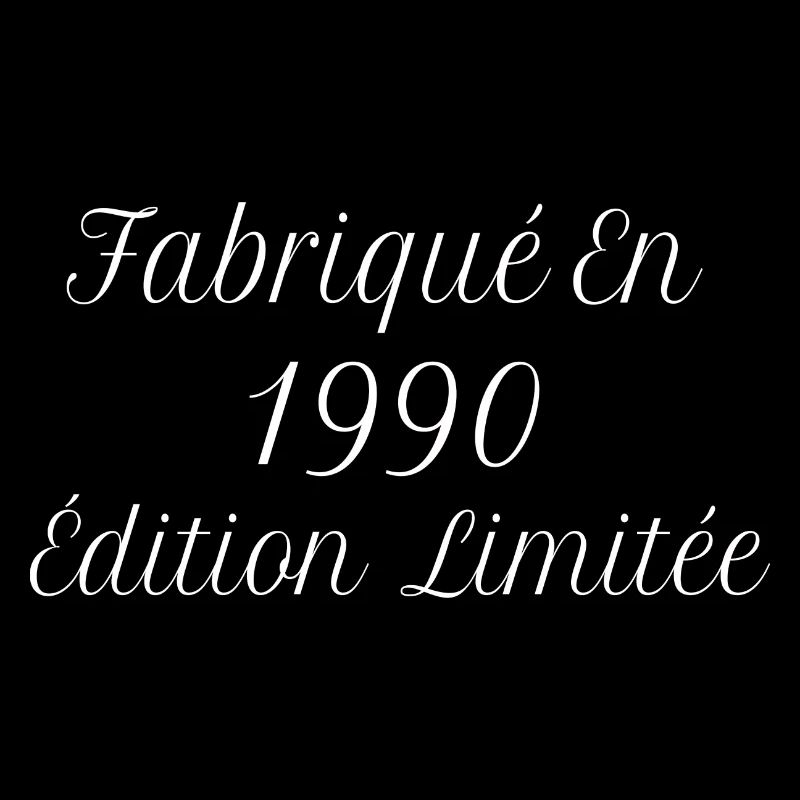 Millésime Fabriqué En 1990 Édition Limitée