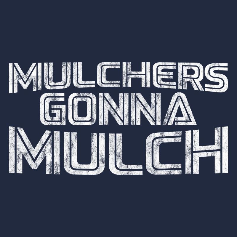 Mulchers going to Mulch 3