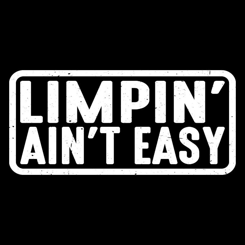 Limpin' Ain't Easy 23