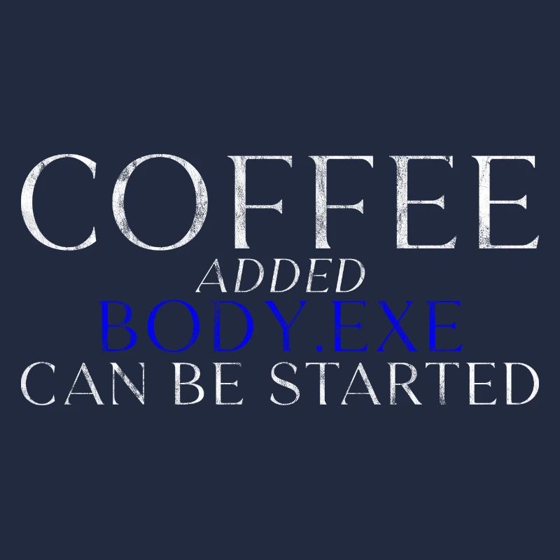 Coffee Added Body.exe Can Be Started 3