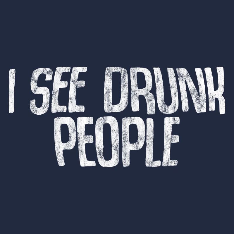 I See Drunk People 3