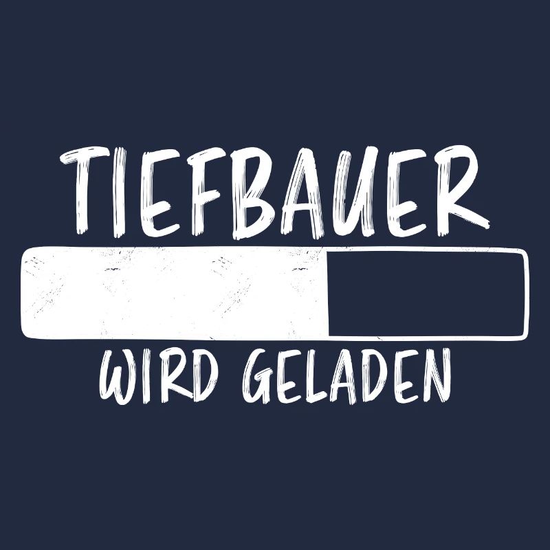 Tiefbauer Spruch Beruf Lustiges Tiefbauer Geschenk