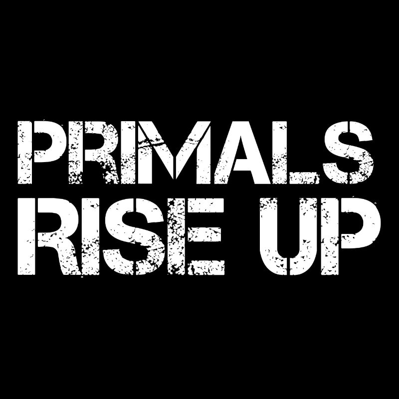 Primals - Rise up