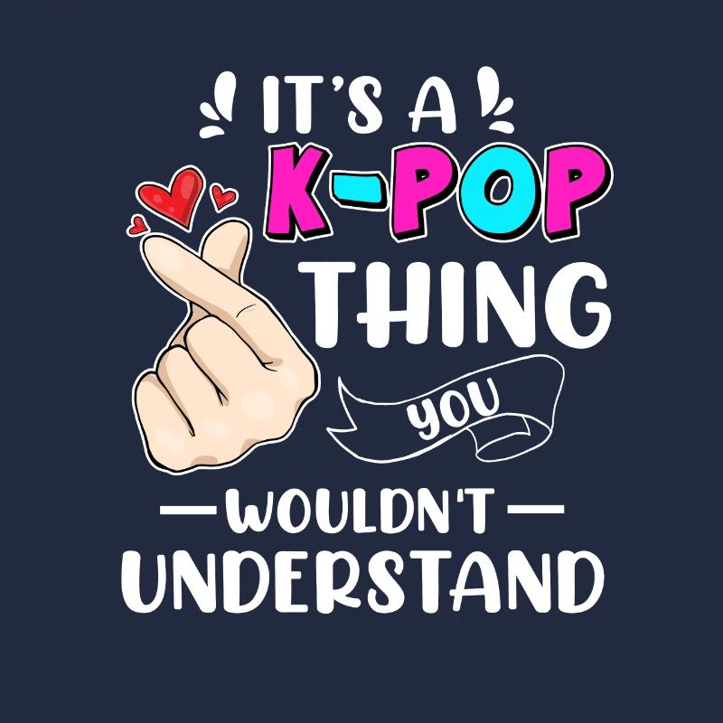 It's A K-Pop Thing You Wouldn't Understand K-Drama