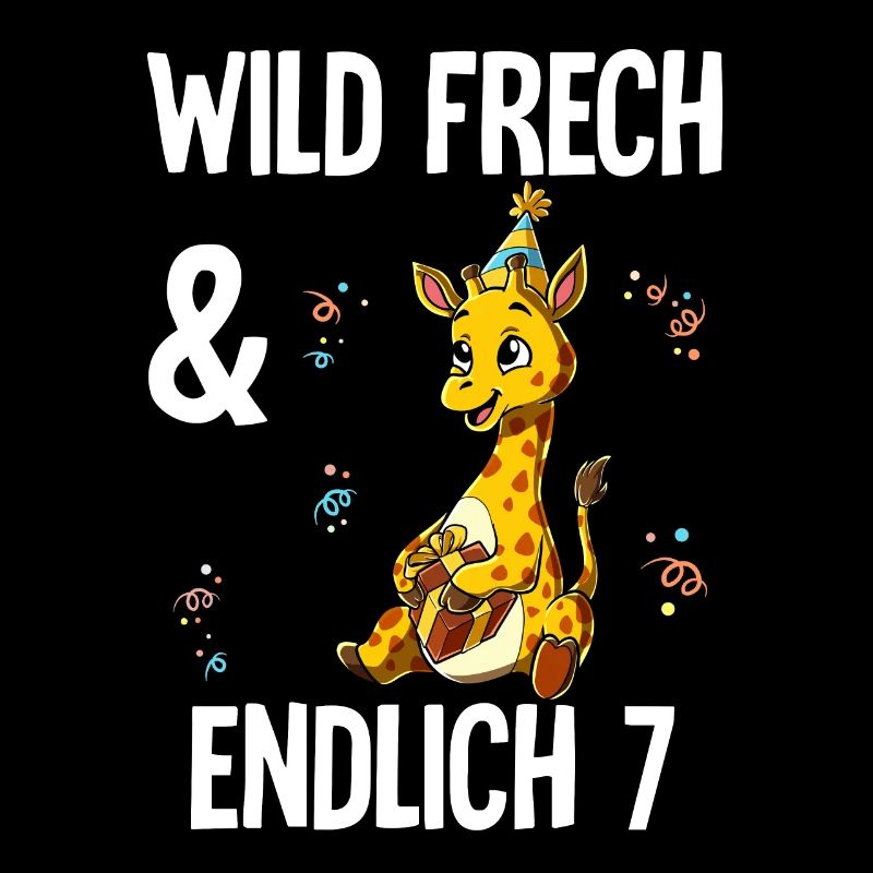7. Geburtstag Giraffe Wild Frech Und Endlich 7
