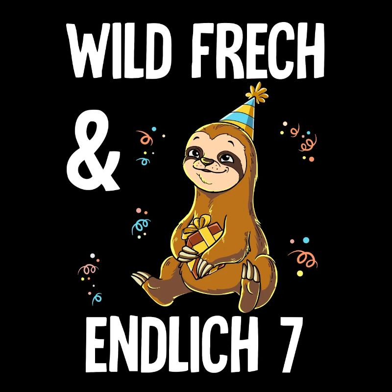 7. Geburtstag Faultier Wild Frech Und Endlich 7