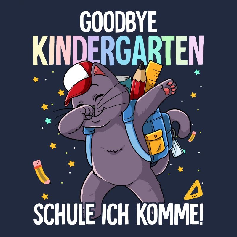 Goodbye Kindergarten Schule Ich Komme Einschulung