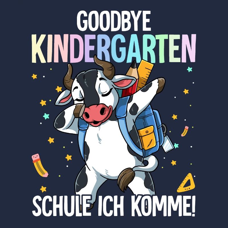 Goodbye Kindergarten Schule Ich Komme Einschulung