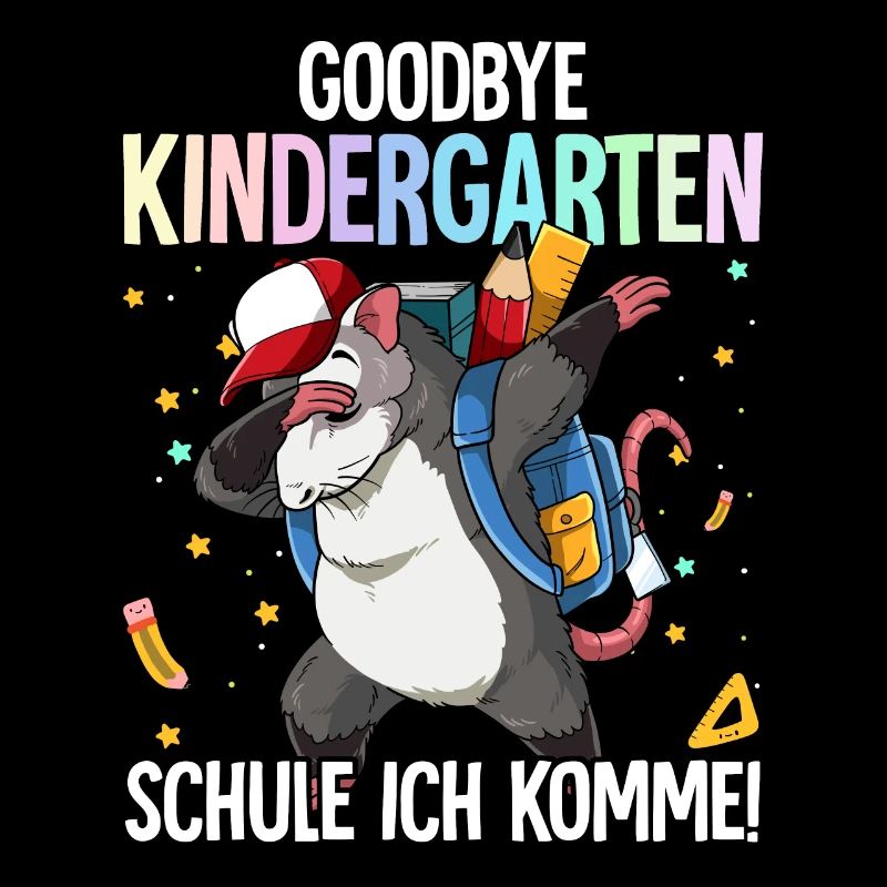 Goodbye Kindergarten Schule Ich Komme Einschulung