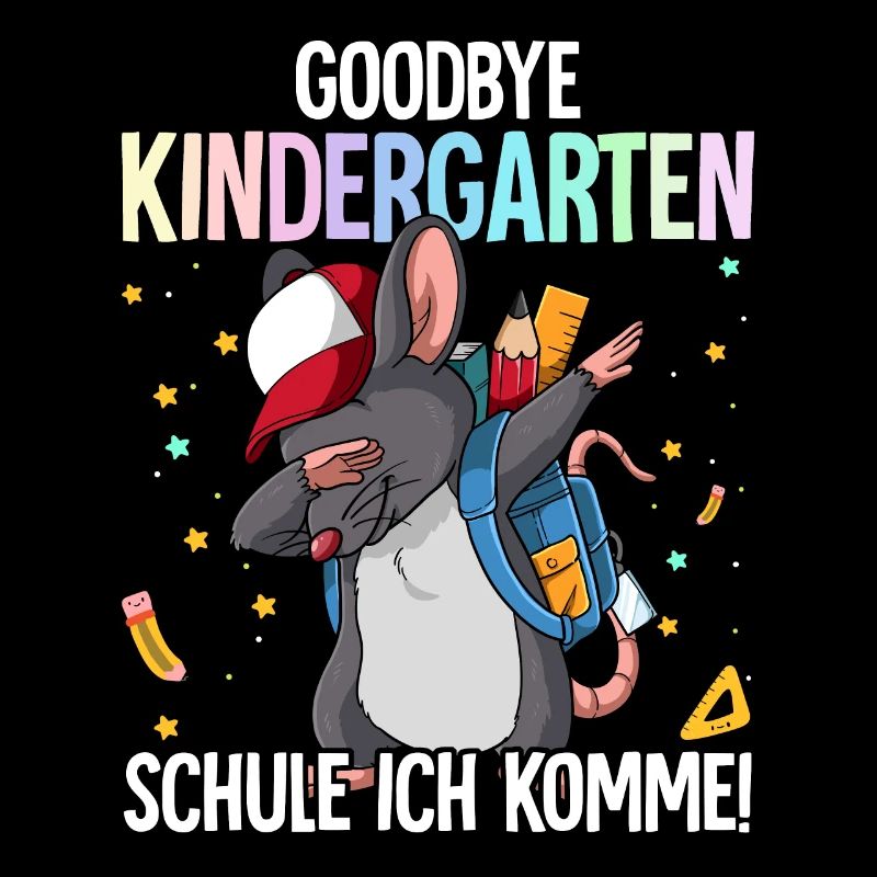 Goodbye Kindergarten Schule Ich Komme Einschulung