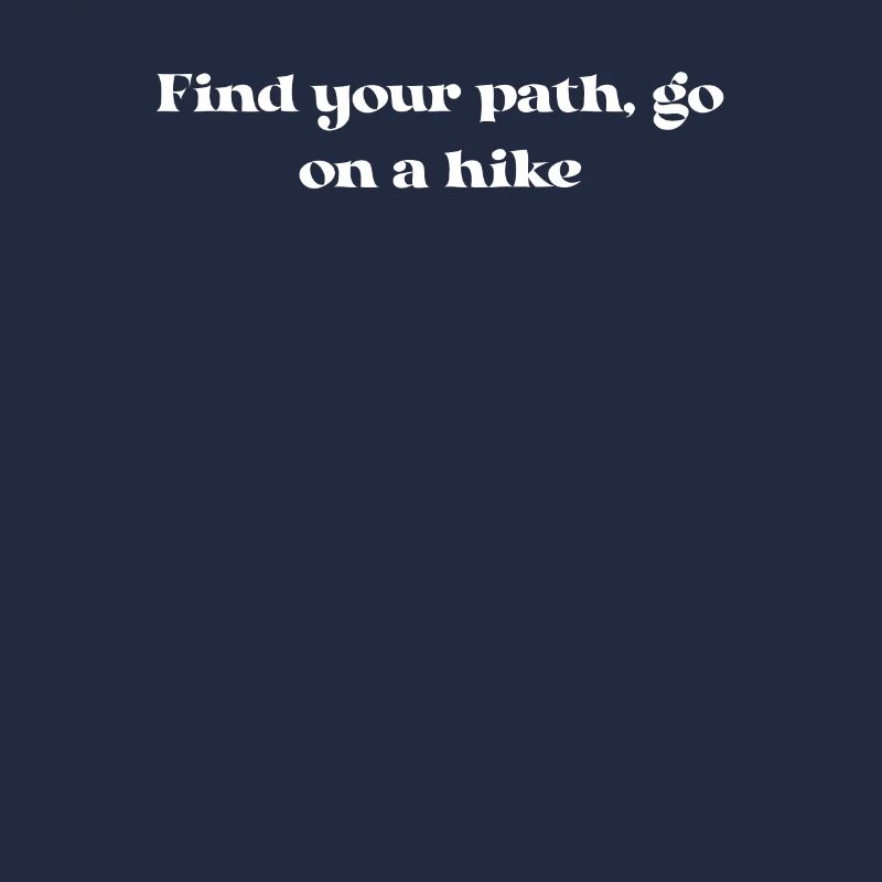 Wandern - Find your path, go on a hike