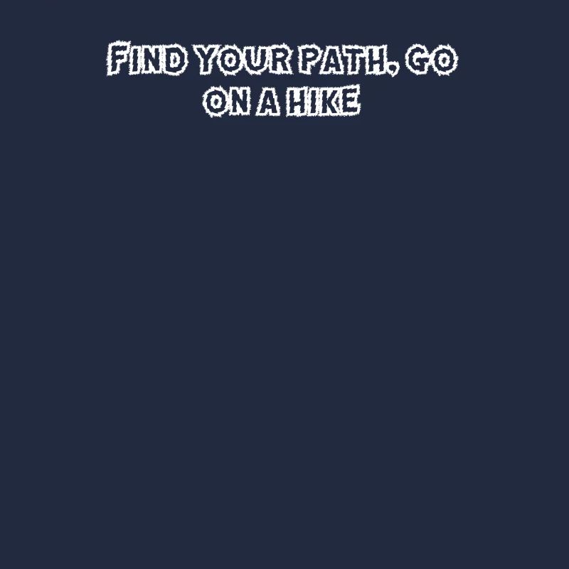 Hiking - Find your path, go on a hike