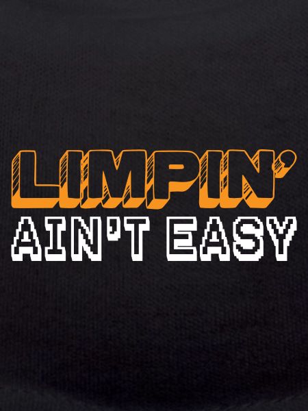 Limpin' Ain't Easy 19
