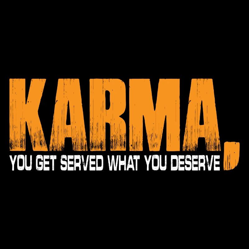 Karma, on vous sert ce que vous méritez 4