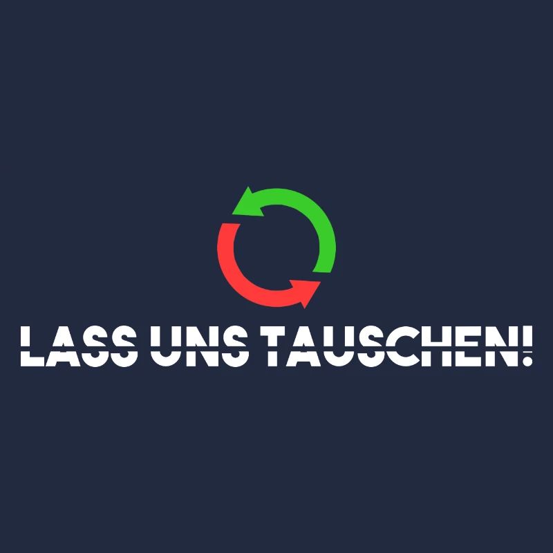 Lass uns tauschen!
