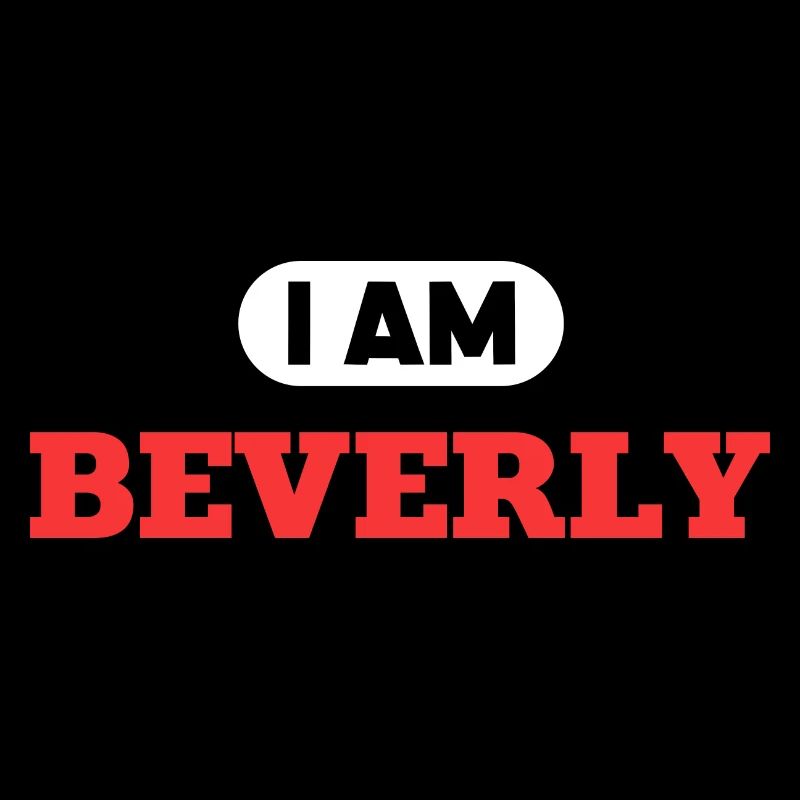 Beverly Name Spruch für stolze Beverlys