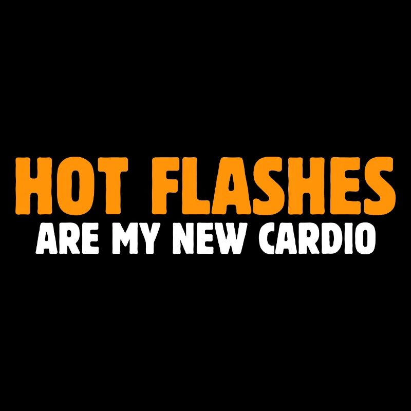 Les bouffées de chaleur sont mes nouveaux cardio-sarcastiques