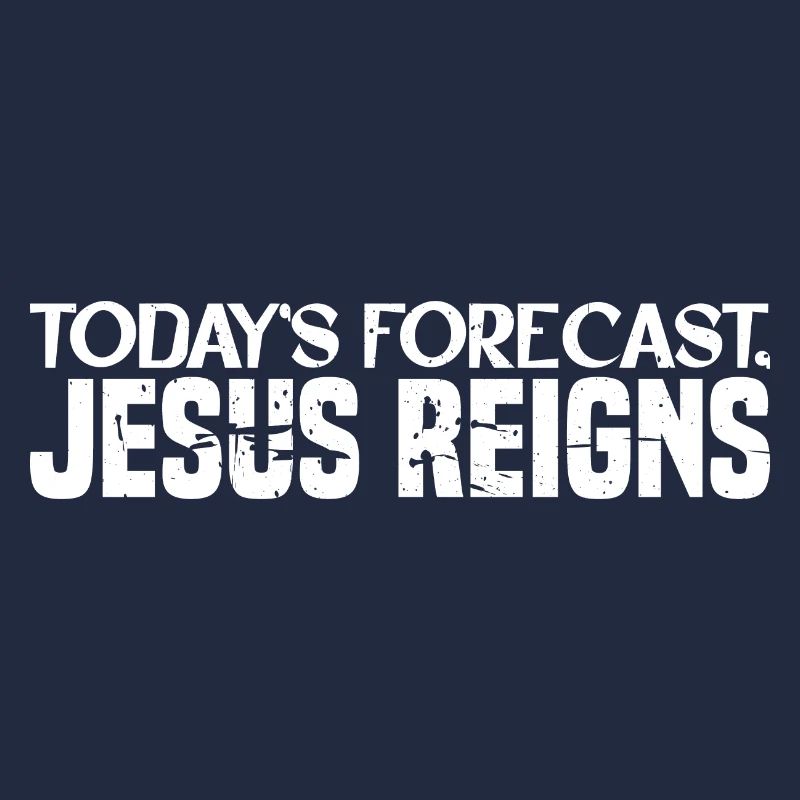 Today's Forecast, Jesus Reigns 4