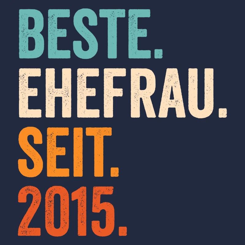 Beste Ehefrau Seit 2015 6. Hochzeitstag 6 Jahre