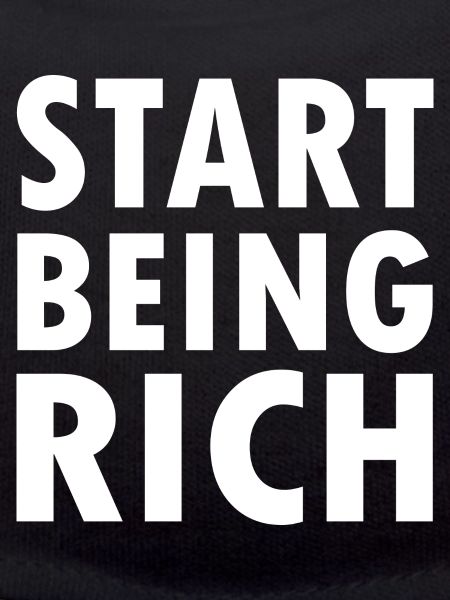 Start being rich