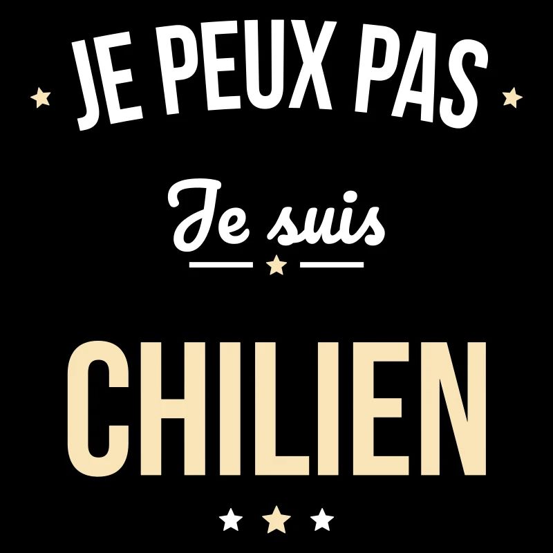 Je peux pas je suis Chilien