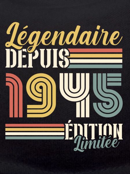 Légendaire Depuis 1945