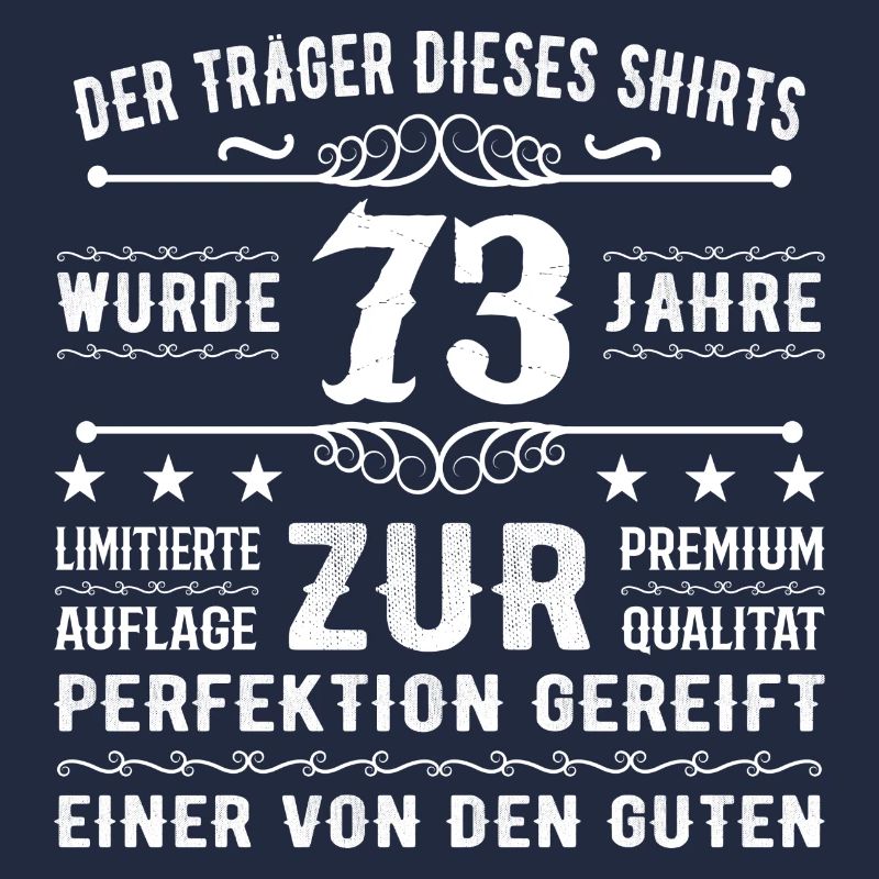 73 Years Gift Idea for 73 - Birthday