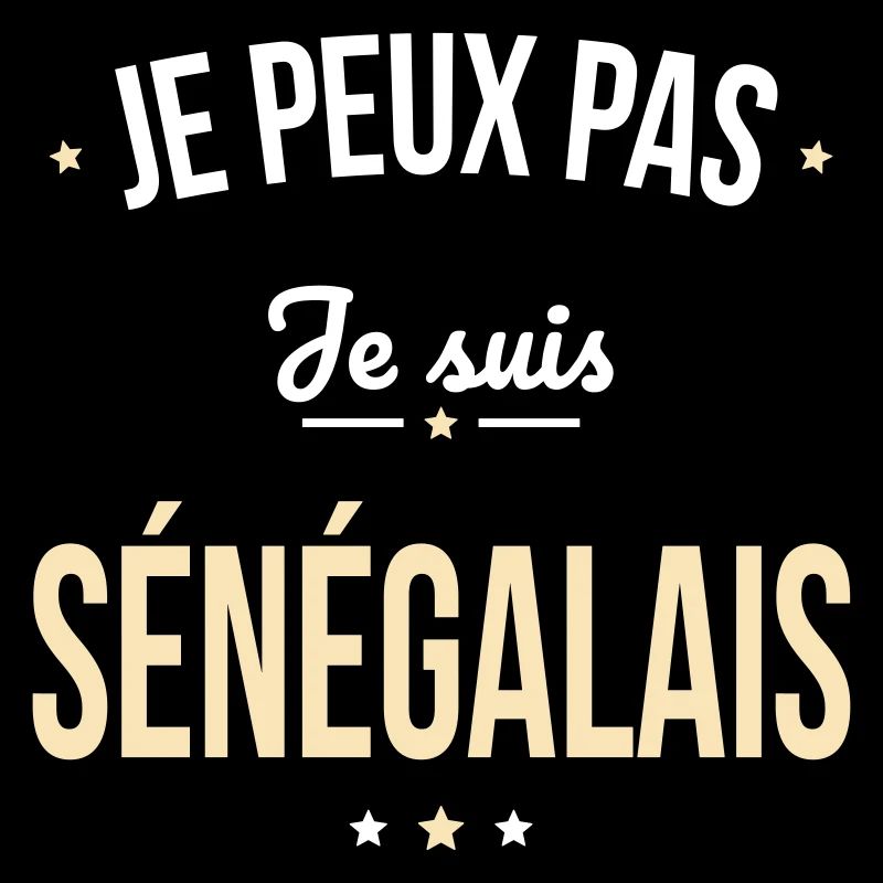 Je peux pas je suis Sénégalais