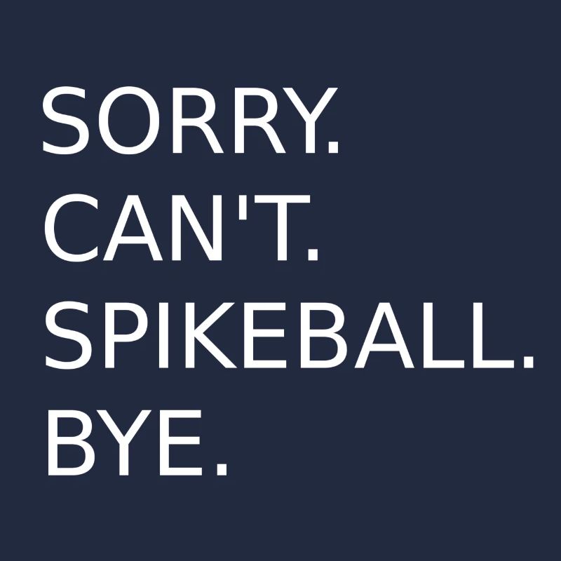 Spikeball Saying