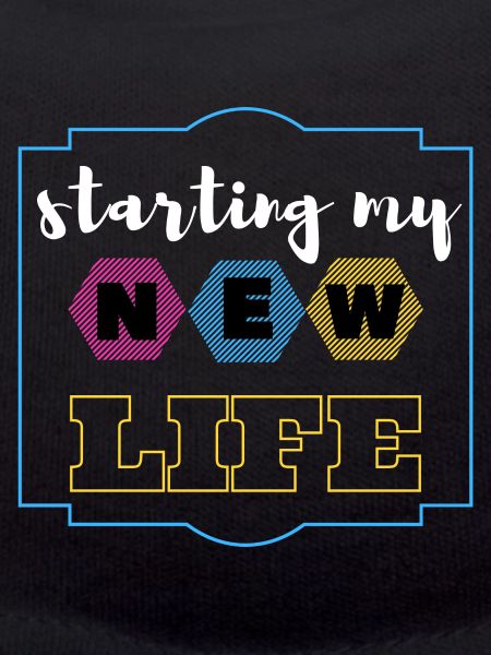 start my new life