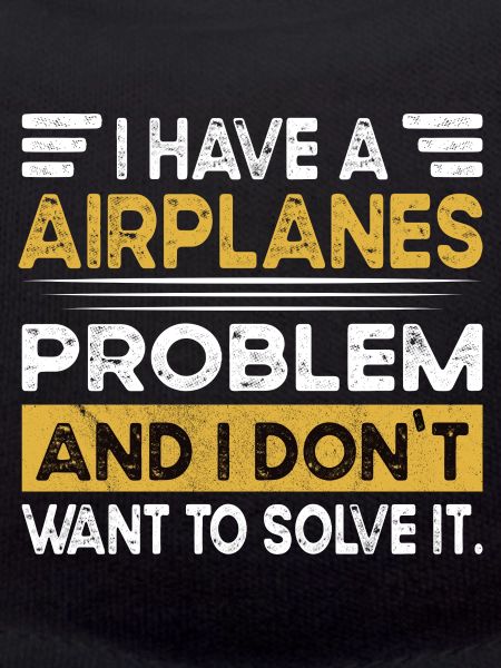 Airplanes is my hobby