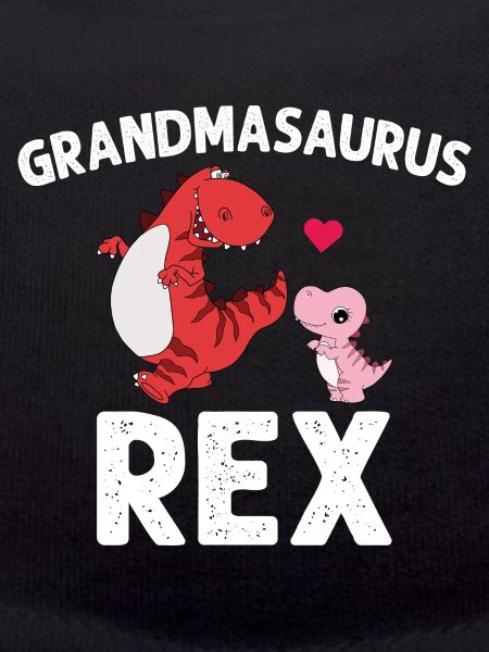 Grandma Grandmasaurus Rex