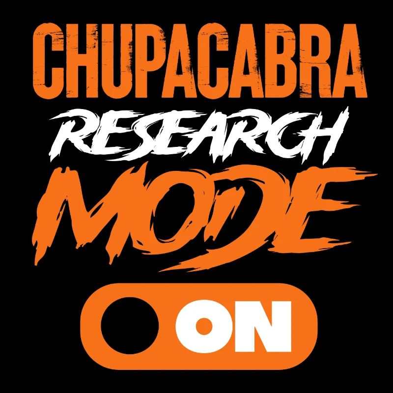 Chupacabra Research Mode On Paranormal