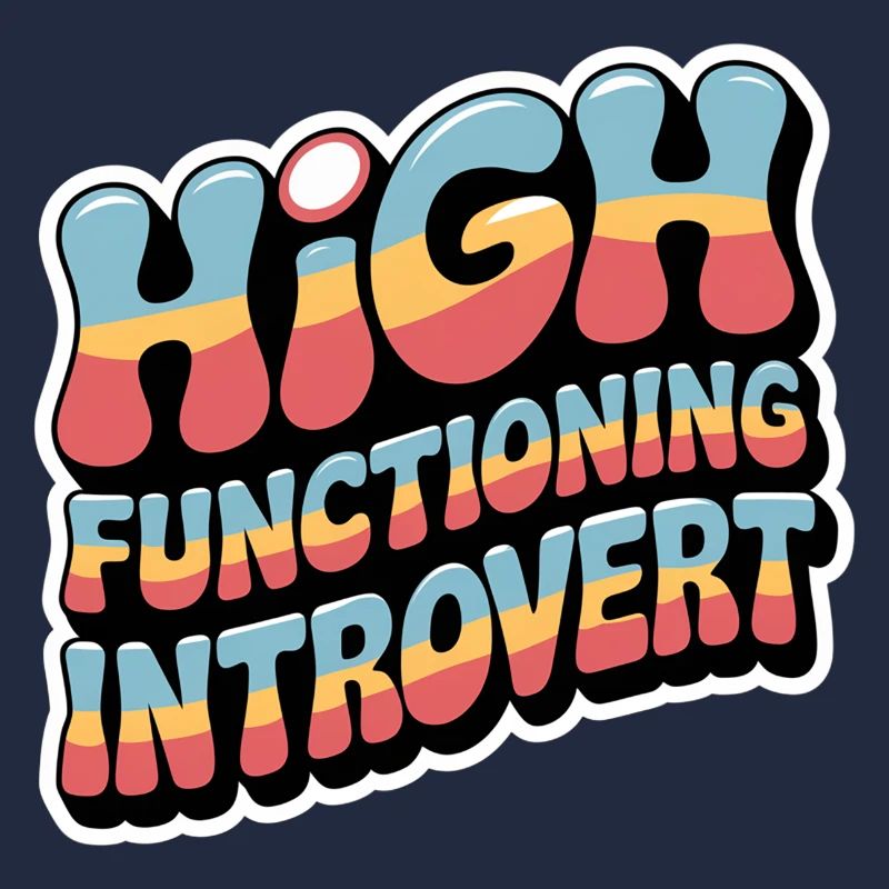 High Functioning Introvert 9