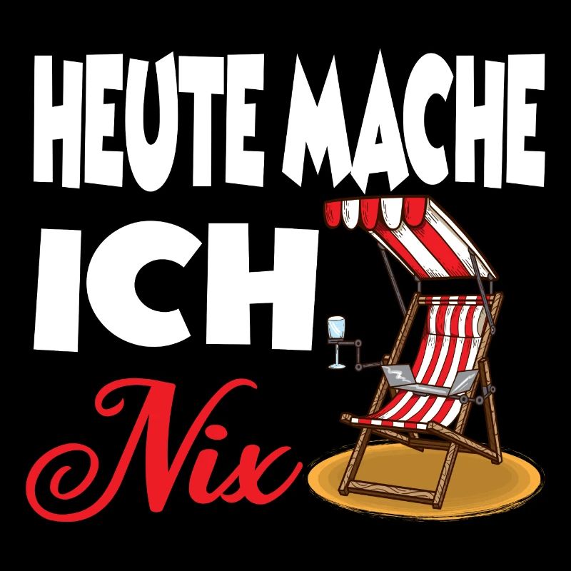 Heute Mache Ich Nix