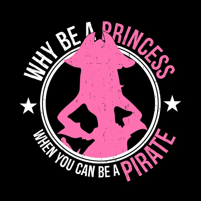 Pourquoi être une princesse quand on peut être un pirate