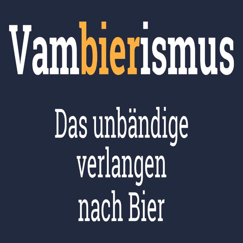 Vambierismus Das unbändige verlangen nach Bier