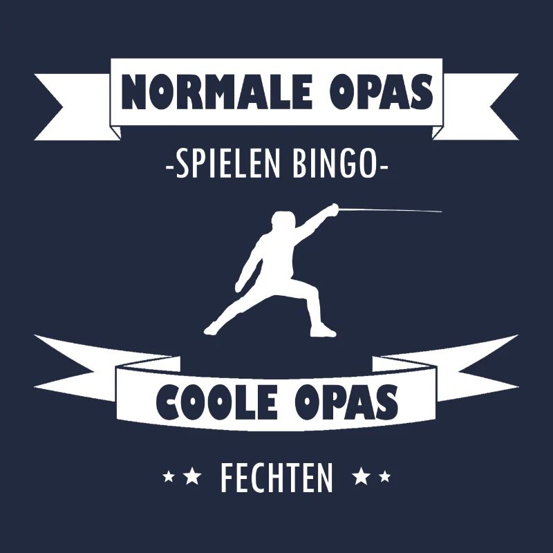 Fechten Opa Spruch