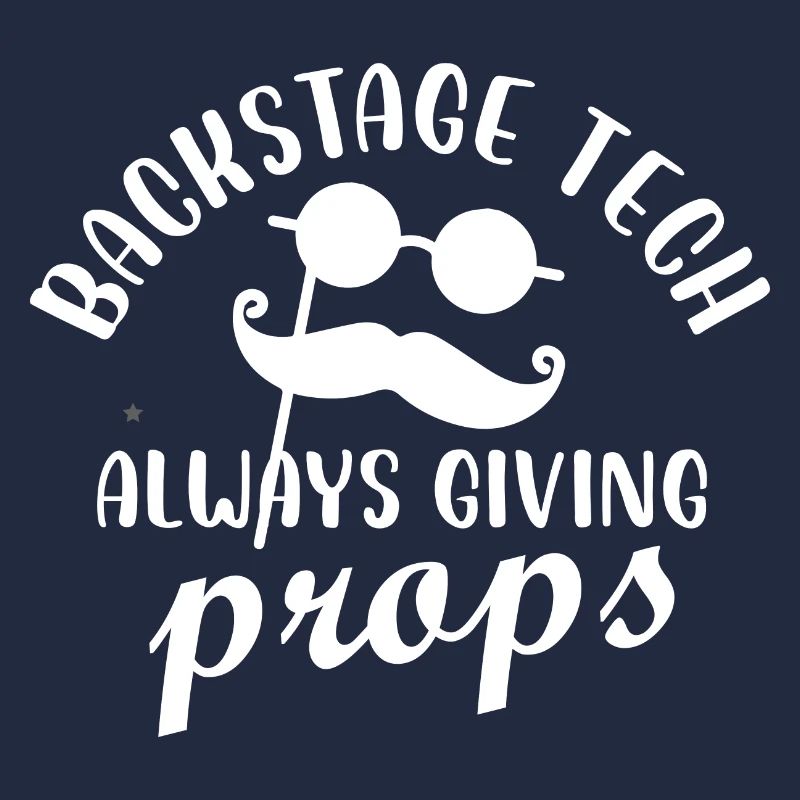 backstage tech always giving props Design