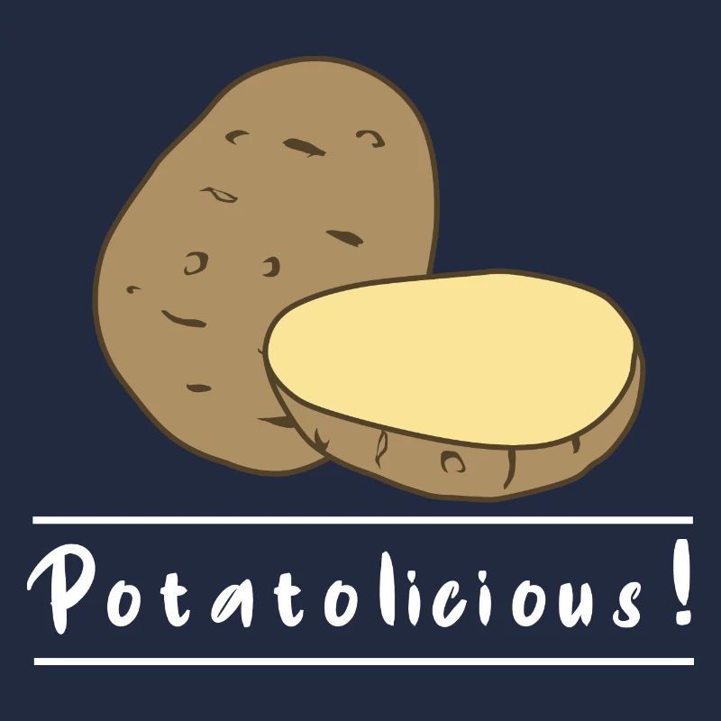 Potatolicious Ironic Quote Potatoe Hobby Chef