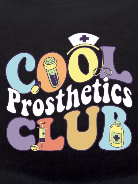 Cool Prosthetics Club Prosthetist Practitioner