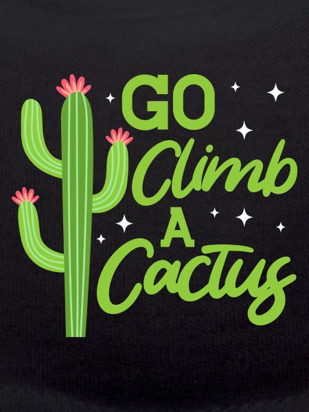 Go climb a Cactus