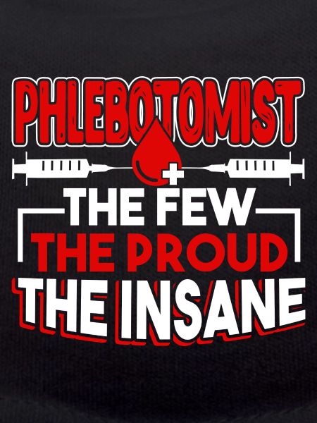 Phlebotomist Proud Phlebotomist