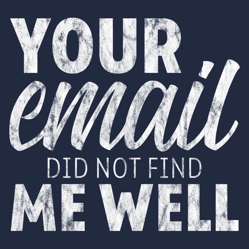 Votre e-mail ne m’a pas trouvé bien 7