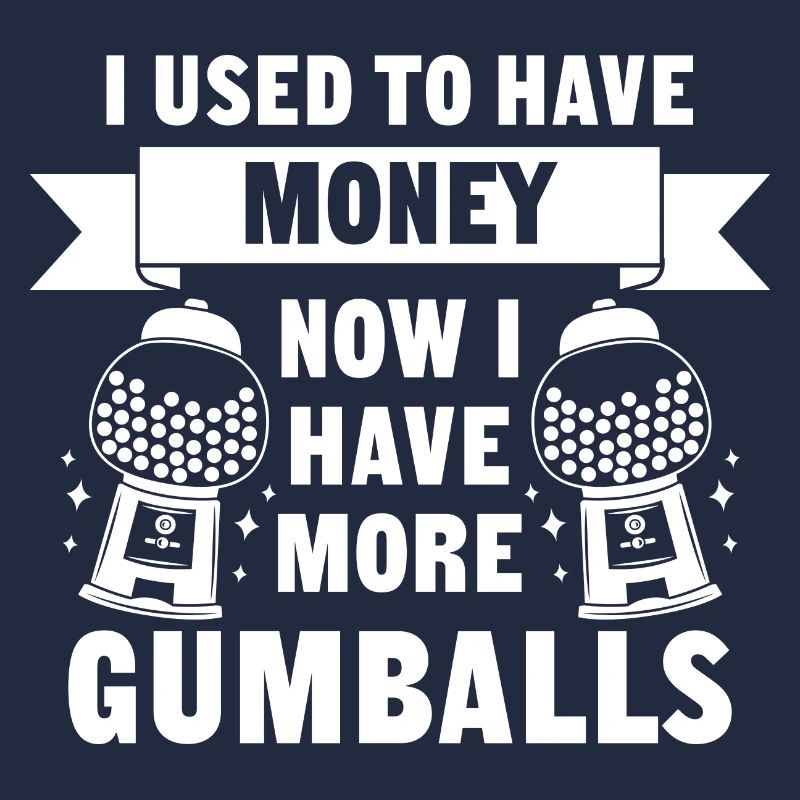 J’avais de l’argent maintenant j’ai plus de boules de gomme